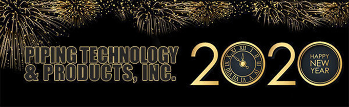 Happy New Year From PT P Piping Technology Products Inc